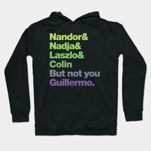 Not You Guillermo (Gradient) Hoodie